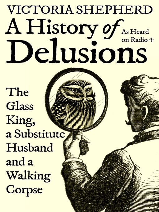 Title details for A History of Delusions by Victoria Shepherd - Available